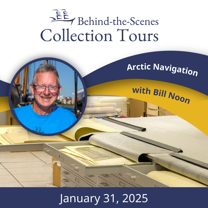 Behind-the-Scenes Collections Tours: Arctic Navigation