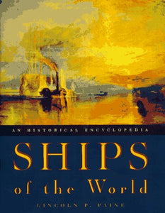 Ships of the World: An Historical Encyclopedia (used book)